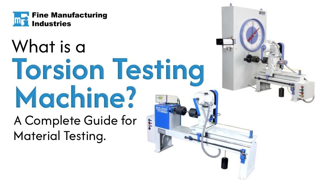 Torsion Testing Machine